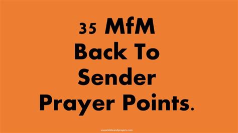MIDNIGHT BATTLE <strong>PRAYER</strong> - POINTS - BY G. . Back to sender prayer mfm